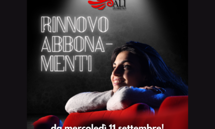 11 settembre: al via la campagna RINNOVO ABBONAMENTI!